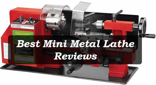 Best Metal Mini Lathe in 2023 (Review)
