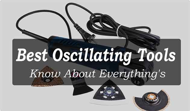 Best Oscillating Tools