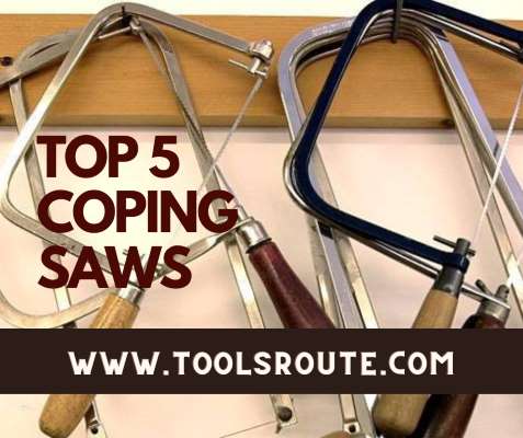 Top 5 Coping Saws in 2023 | Reviews & Buyer’s Guide